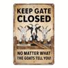 Funny Goat Sign, Keep Gate Closed, Rustic Farmhouse Tin Wall Art, Humorous Door Decor
