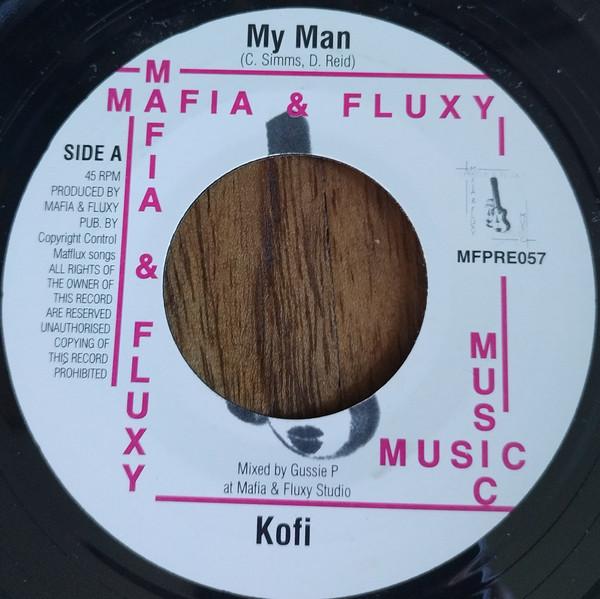 

7inch Record KOFI My Man MFPRE057 Mafia And Fluxy UK Reggae Ska Dub Used