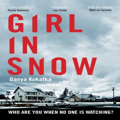 Girl In Snow by Danya Kukafka Paperback Book 9781509829965