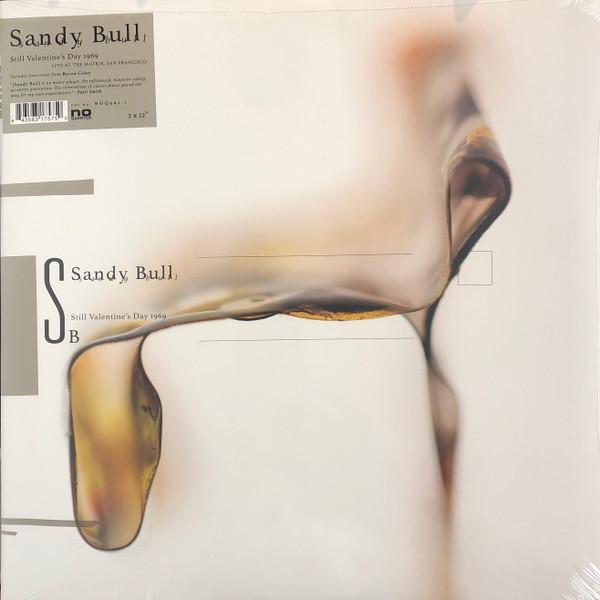 

LP Пластинка SANDY BULL - Still Valentine s Day 1969 NOQ0921 No Quarter 2024 US Jazz