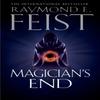 Magicians End by Raymond E. Feist Paperback Book 9780007264803