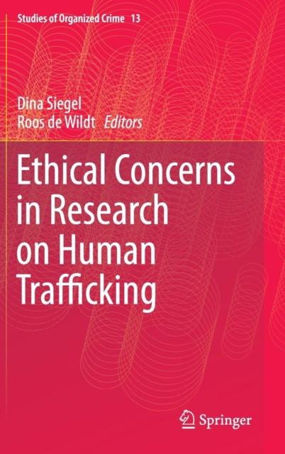 The Ethical Concerns In Research On Human Trafficking : 13 Book