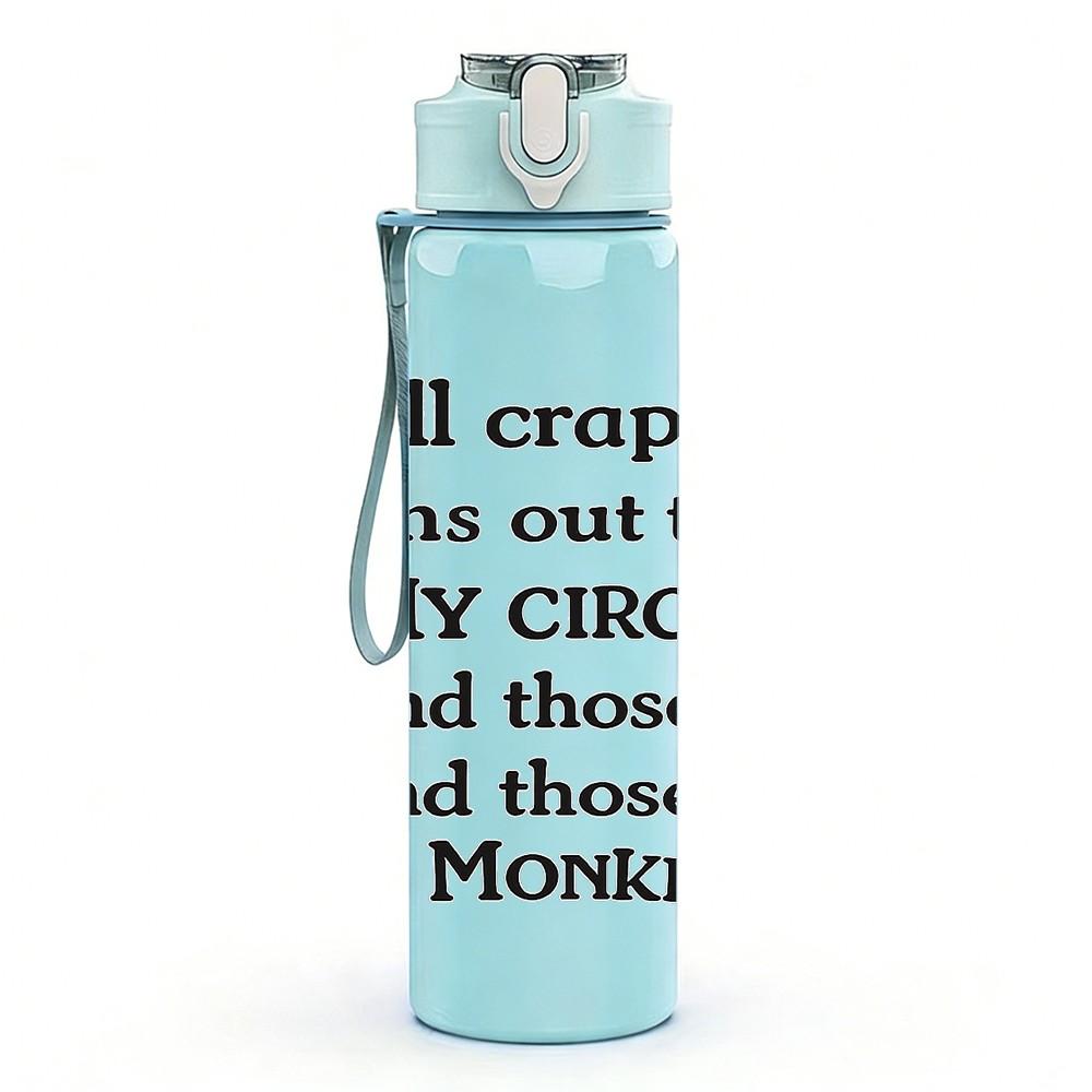 1PC Well Crep Monkey Funny Quote Print 750ml Color Plastic Sports Water Bottle Leakproof Flip Straw Lid Suitable for Sports Office Home Use