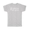Gift T-Shirt : Hashtag Lumpia Hash Tag Social Media