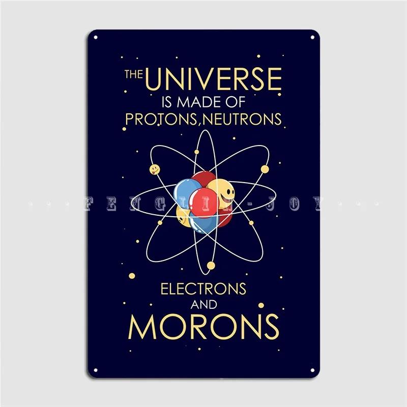The Universe Is Made Of Poster Metal Plaque Cinema Living Room Home Personalized Garage Decoration Tin Sign Posters 20x30cm
