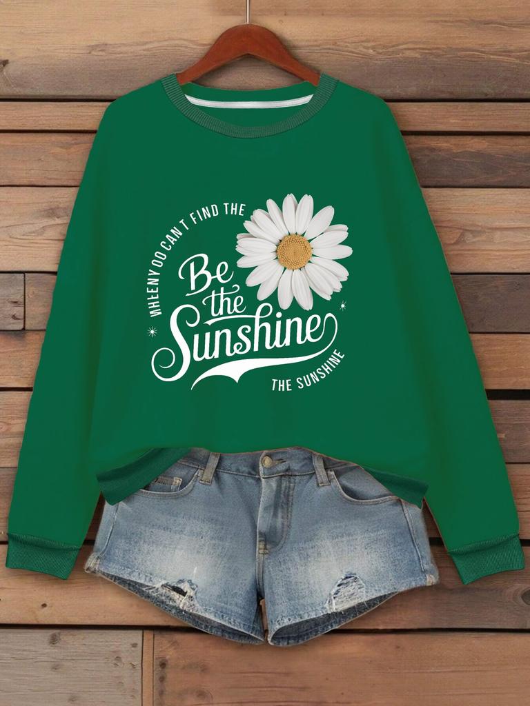 Daisy BE THE Sunshine Women's Sweatshirts