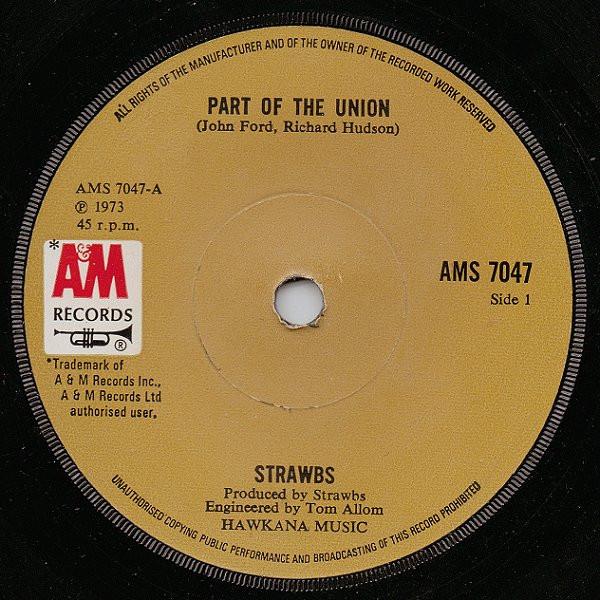 

7-дюймовая пластинка STRAWBS Part Of The Union AMS7047 AM Records 1973 UK Rock Б/у