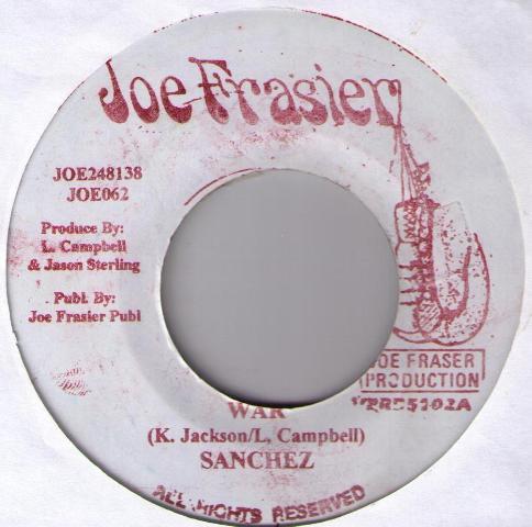 

7inch Record SANCHEZ - War JOE062 Joe Frasier 2002 Jamaica Reggae, Ska & Dub Used