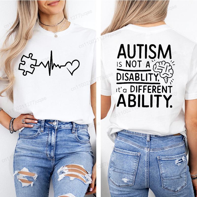 Women Autism It's Not A Disability It's A Different Ability Fashion Casual Short Sleeve T-shirt Graphic Tshirts Women T Shirts