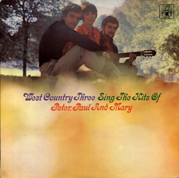 

LP Record WEST COUNTRY THREE Sing The Hits Of Peter Paul Mary MALS1195 Marble Arch 1969 UK CountryFolk Used