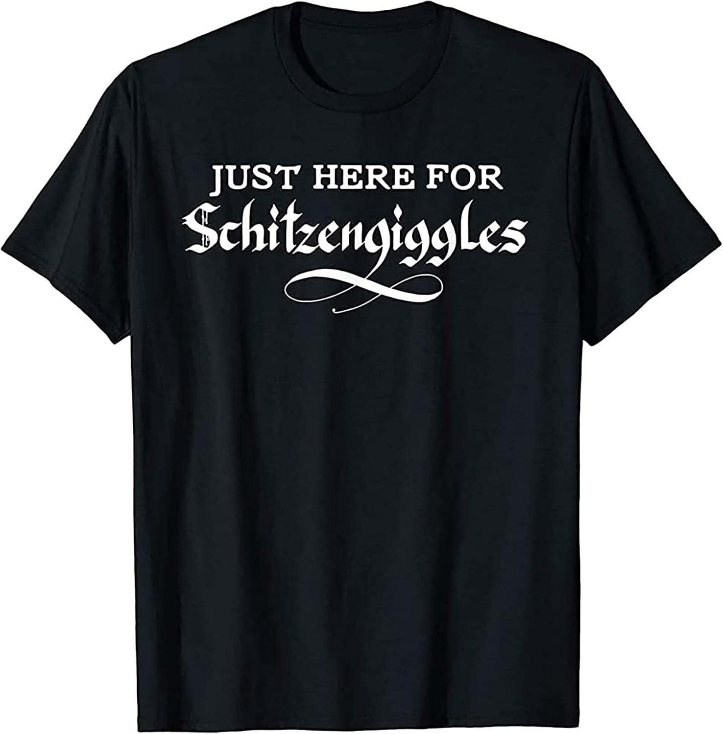 Here for Schitzengiggles Oktoberfest Group Bachelor Party T Shirt XXL