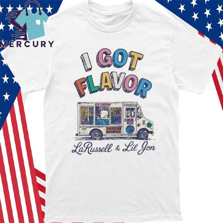 LaRussell I Got Flavor Rap Graphic T-Shirt Unisex T-Shirt XXXXL