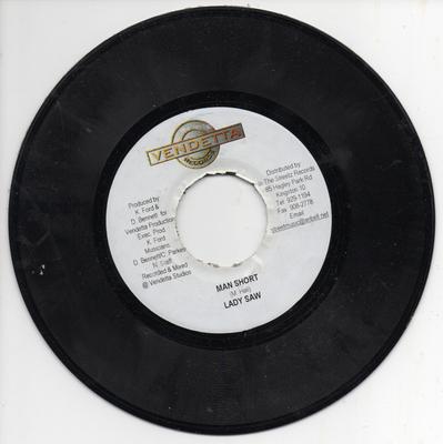 Disc de 7 inch LADY SAW / SANJAY - Man Short / Gimmi NONE Vendetta Record 2004 Jamaica Reggae, Ska & Dub Folosit
