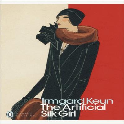 The Artificial Silk Girl by Irmgard Keun Paperback Book 9780241382967