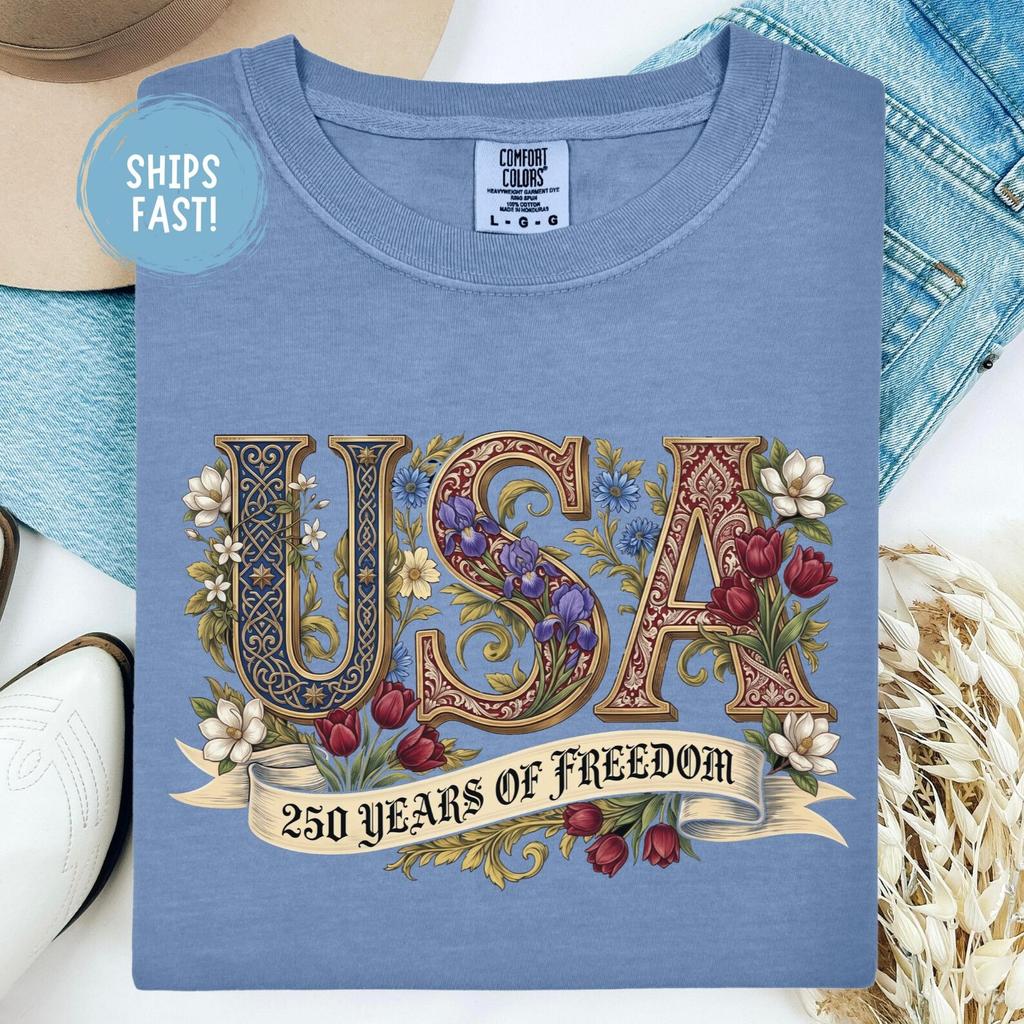 250 Years Of Freedom Shirt Patriotic USA 1776 2026 Anniversary Tee American Pride Liberty Celebration Gift Fourth Of July Comfort Colors