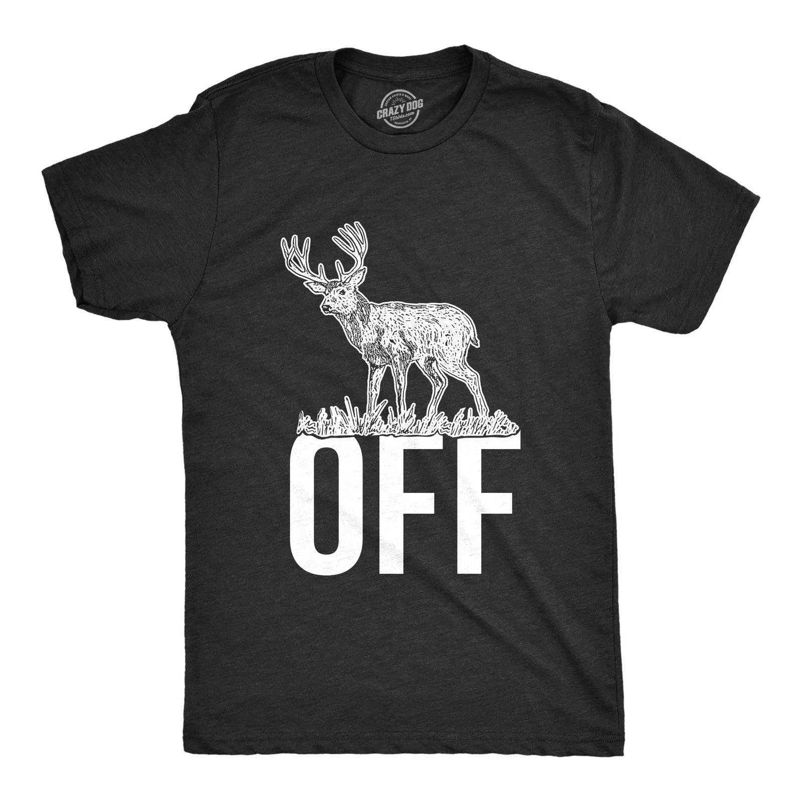 Mens Buck Off Funny T shirts Hunting Deer Tee Hilarious Offensive Novelty T M