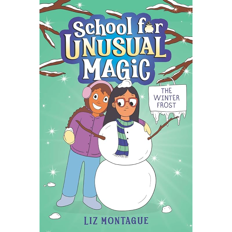 School For Unusual Magic: The Winter Frost