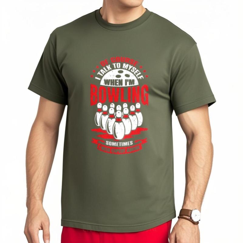 Rock Unisex Round Neck T Shirt Unisex Of Course I Talk To Myself When Im Bowling Sometimes I Need Expert Advice Everyday Unisex