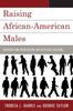 Libro Raising African-American Males : Strategies and Interventions for Successful Outcomes