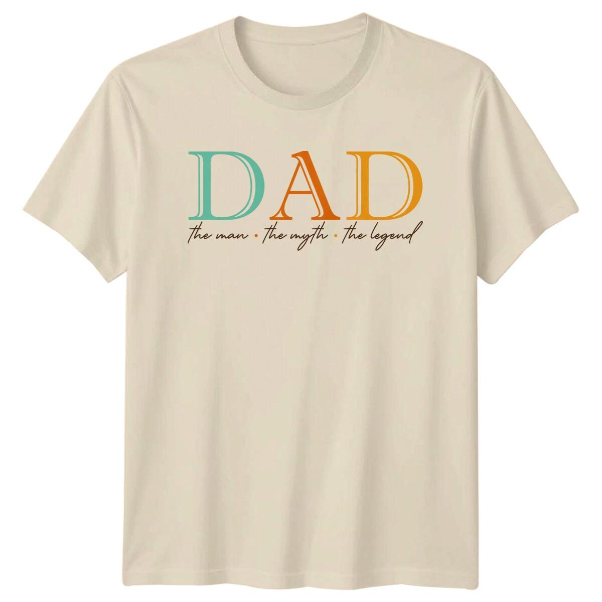 Dad The Man The Myth The Legend Fathers Day Gift T-Shirt L