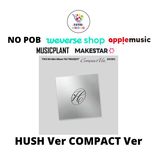 Выберите POB HUSH Ver COMPACT Ver TWS 5-й Мини-альбом NO TRAGEDY No POB Random