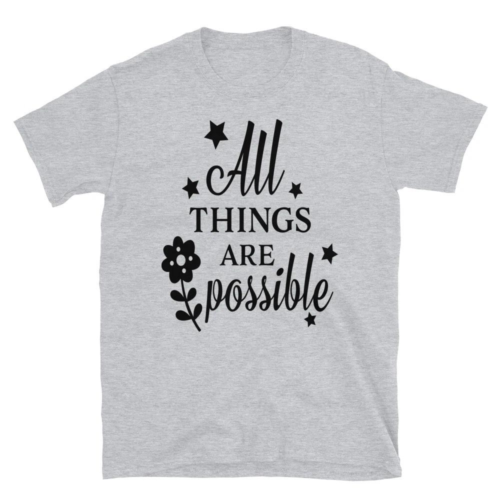All Things Are Possible God Religious Family Love T-Shirt 3XL