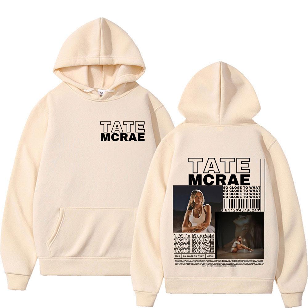 Tate Mcrae Album So Close To What 2025 Tour Hoodie Men Women Retro High Street Fashion Aesthetic Hoodies Long Sleeve Sweatshirts