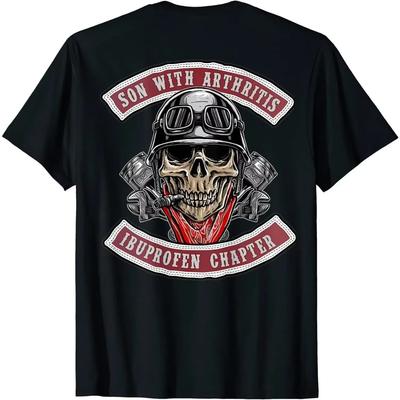 NEW Son With Arthritis Ibuprofen Chapter Old Biker Motorcycle-On Back Tee