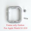 Aluminum Middle Frame Bezel Housing For i Watch S3 S4 S5 S6 S7 S8 SE 40mm 44mm 38mm 42mm 41mm 45mm GPS LTE Replacement Part