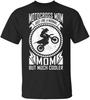 Dirt Bike Motocross Mom Design, Much Cooler Mom Black T-Shirt Birthday Gift Tee Shirt