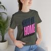 Stay At Home Slogan T-Shirt: Women's Everyday Comfort Tee