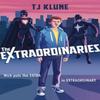 The Extraordinaries by T J Klune Paperback Book 9781473693067