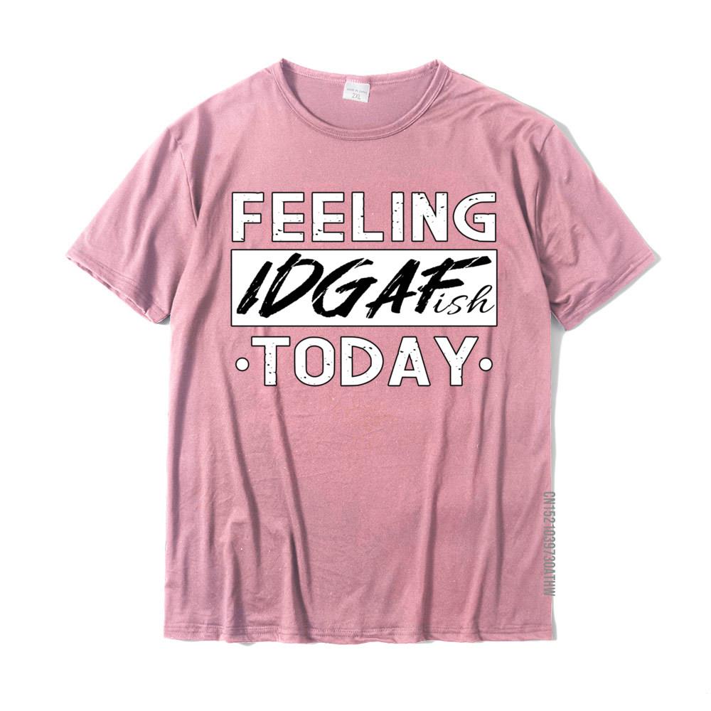 Feeling Idgafish Today I Antisocial Tops Shirts Wholesale Street Cotton Unisexs T Shirt Street