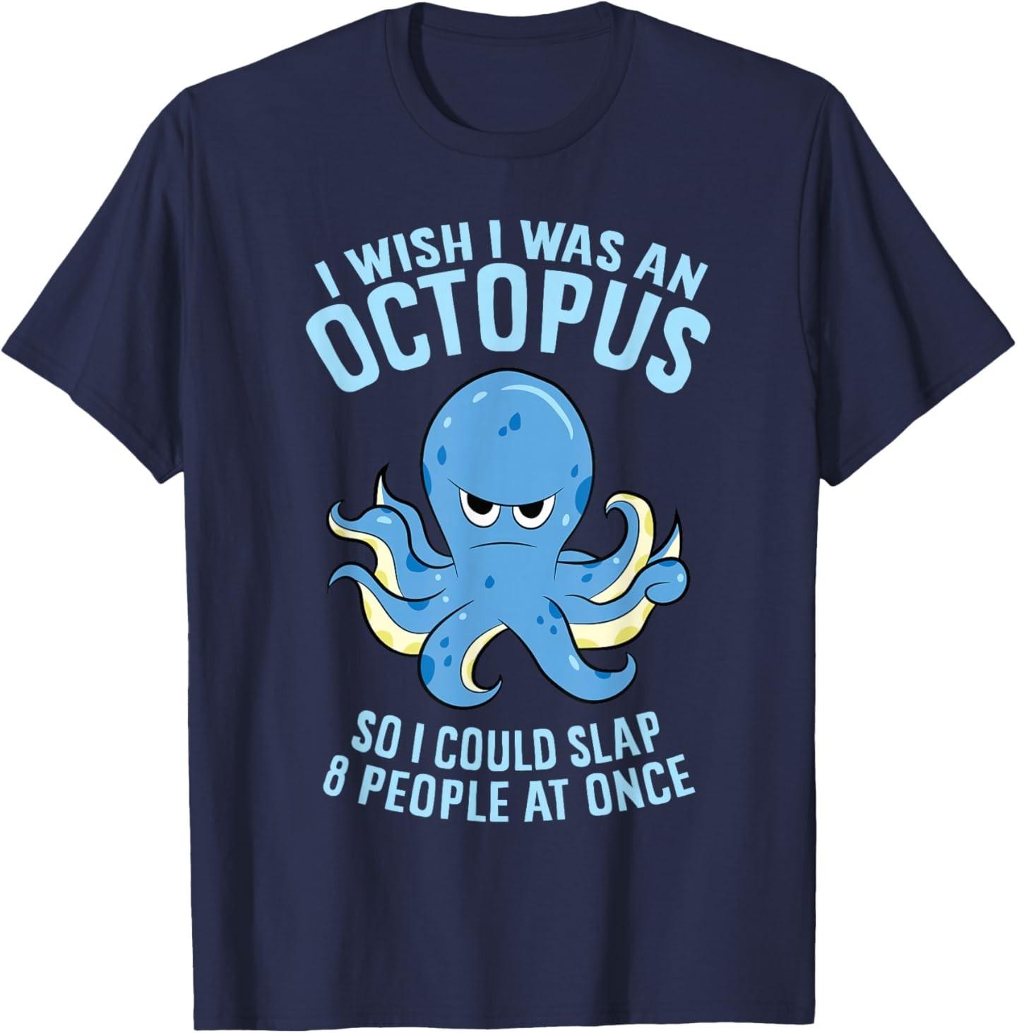 I Wish I was an Octopus Slap 8 People at Once Funny Octopus T-Shirt S разноцветный