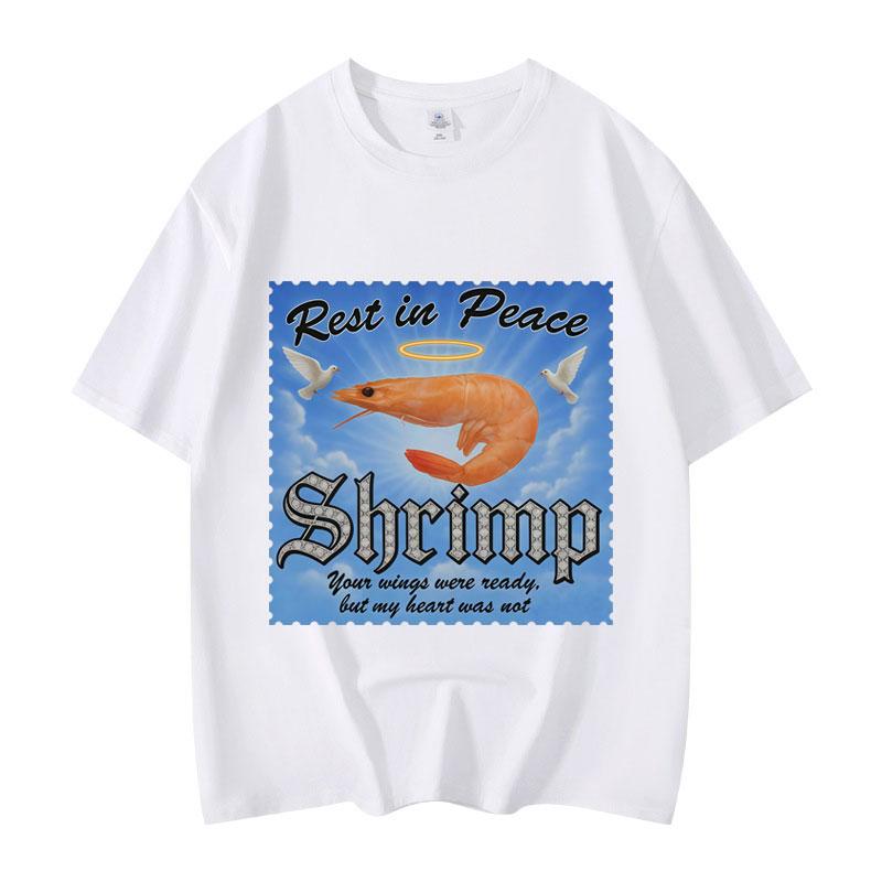 Rest In Peace Shrimp Funny Meme T-shirts Men Women Clothing Summer T-shirt Fashion Casual Short Sleeve T Shirts Streetwear Tops