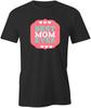 BEST MOM EVER TShirt Tee Short-Sleeved Cotton CLOTHING MOTHERS DAY S1BCA24