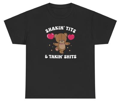 Shakin’ Tits And Takin’ Sh*ts T-Shirt Lustiges Meme Albernes Sarkastisches Verspieltes Shirt