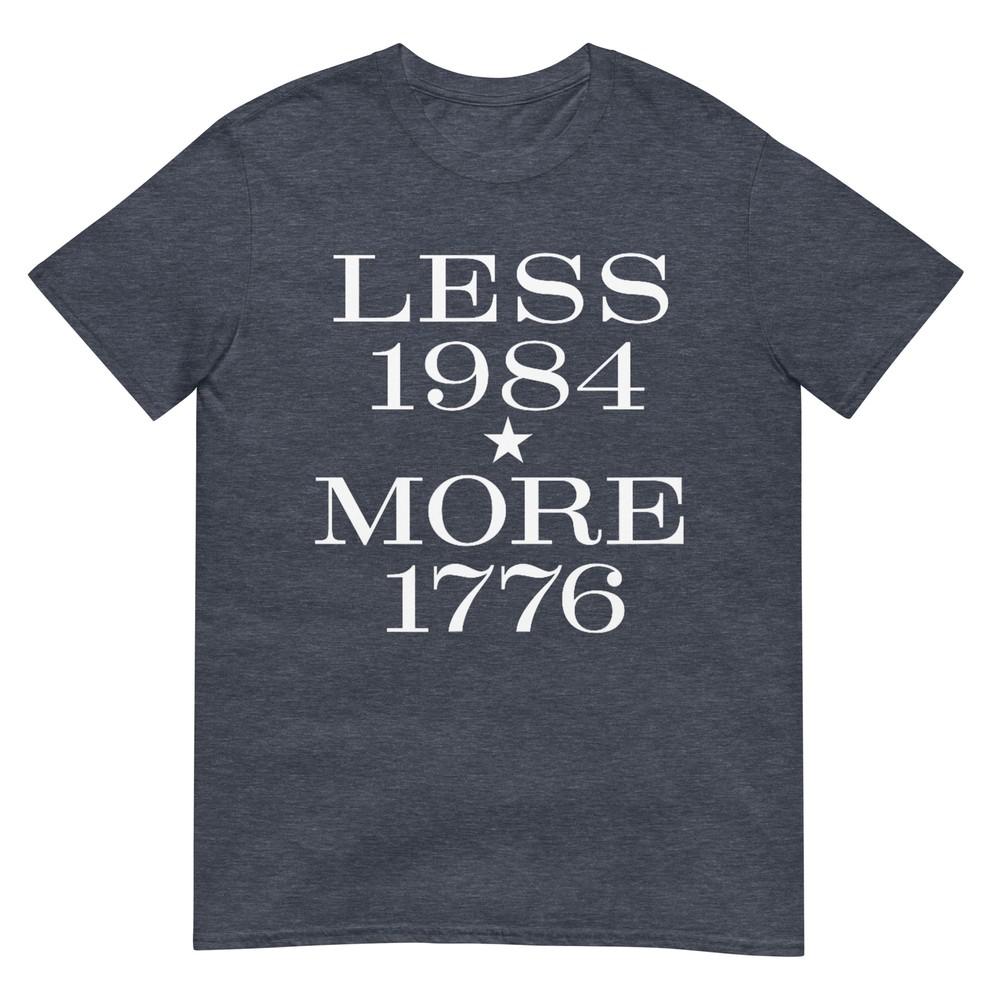 Less 1984 More 1776 Free Speech First Aunisexdunisext Conservative TShirt