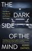 Knyga The Dark Side of the Mind : True Stories from My Life As a Forensic Psychologist