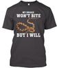 My Snake Won039t Bite T-Shirt Made In the USA Size S To 5XL