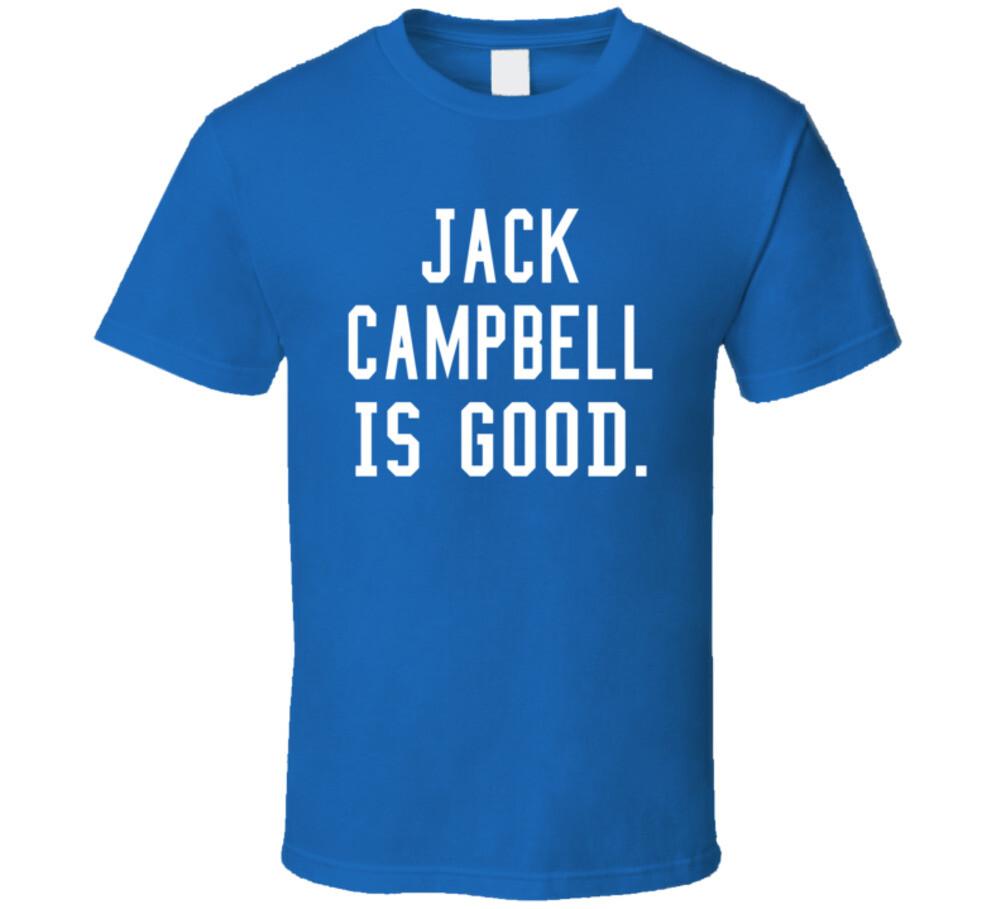 Jack Campbell Is Good T Shirt Mens Womens Tees Top 2XL