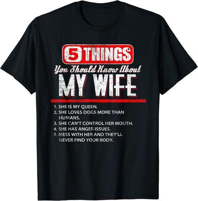 T-shirt drôle Cinq choses à savoir sur ma femme T-shirt Unisexe