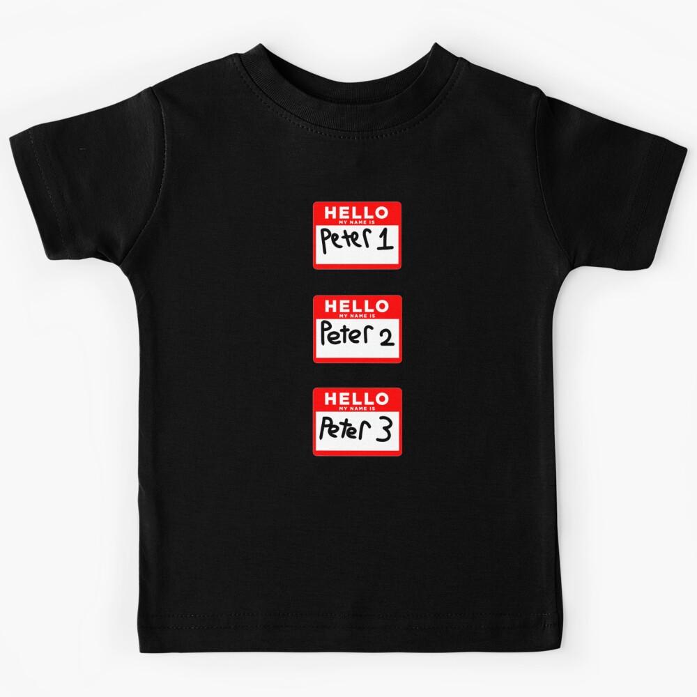 My Name Is Peter (1, 2, 3) Kids T-Shirt 170