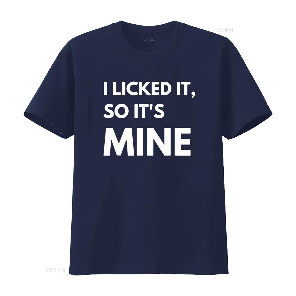 I Licked It So s Mine Fun Typography Design for Animal Womens T Shirt Black 2XL vintage Washed Soft Slightly Unisex Casual