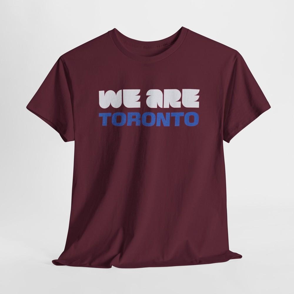 World Cup 2026, WE ARE TORONTO T-Shirt - Soccer Sports Fan Tee, Unisex Cotton