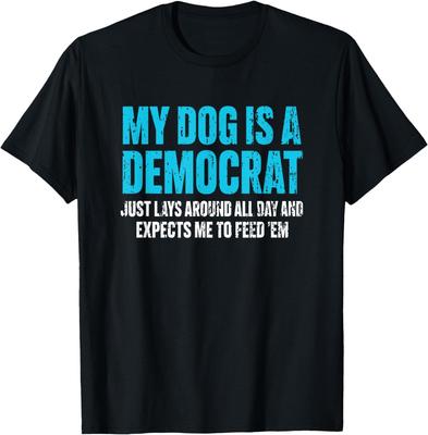 My Dog Is A Democrat Funny T-Shirt