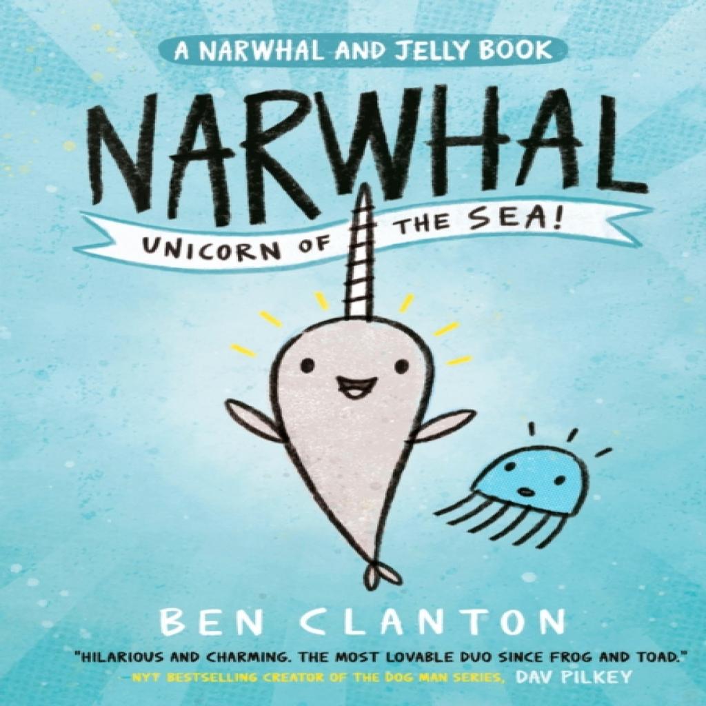 Narwhal Unicorn of the Sea by Ben Clanton Paperback Book 9781405295307