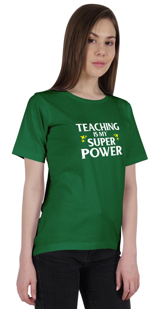Inkmeso Scoop Neck Top For Women   Teaching Is My Super Power   Graphic Teacher Quote