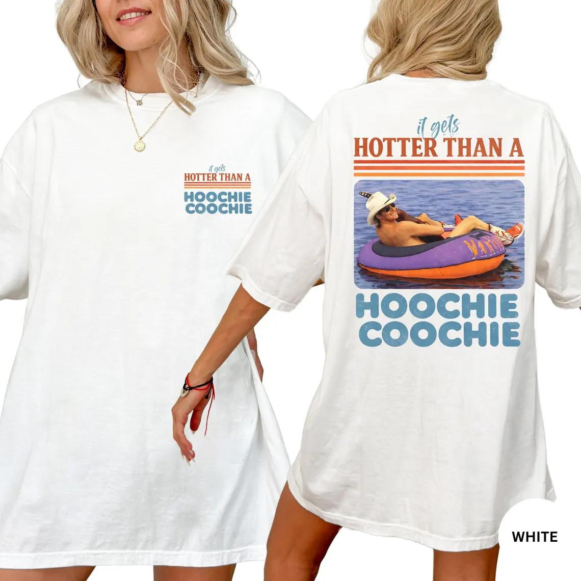 Hotter Than A Hoochie Coochie ShirtConcert 2026 Tshirt XL