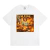 Retro I' M Fine Meme Funny Sarcastic Housewife Graphic T-shirts Men Women Fashion Gothic T Shirt Casual Cotton Oversized T-shirt